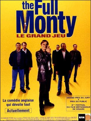 The Full Monty / Le Grand jeu