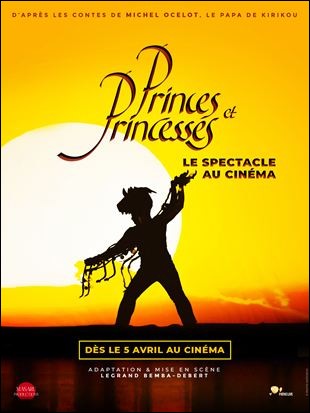 Princes et princesses : le spectacle au cinéma