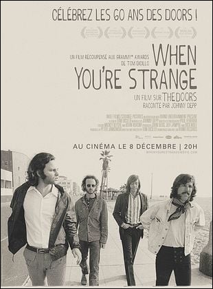 The Doors : When Youre Strange