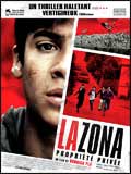 La Zona, Propri�t� Priv�e