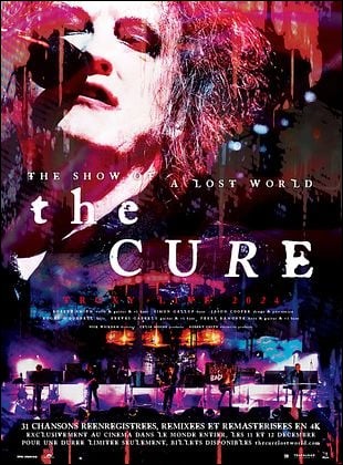 The Cure : The Show Of A Lost World