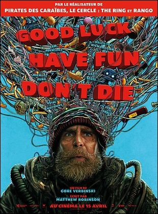 Good Luck Have Fun Don't Die