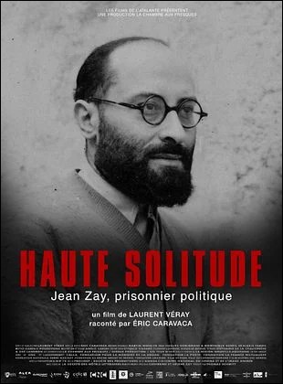 Haute solitude, Jean Zay prisonnier politique