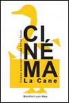 CINEMA LA CANE